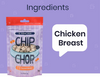 Chip Chop Freeze Dried Chicken Breast Dog Treat